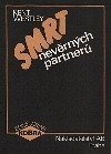 Smrt nevěrných partnerů