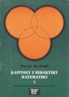 Kapitoly z didaktiky matematiky 1