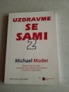 Uzdravme se sami 2