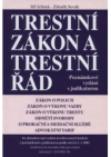 Trestní zákon a trestní řád