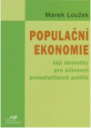 Populační ekonomie a její důsledky pro účinnost pronatalitních politik