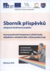 Sborník příspěvků zahajovací konference projektu Rozvoj profesních kompetencí učitelů fyziky základních a středních škol v Olomouckém kraji