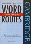 Dicionário Cambridge Word Routes - Inglês-Português