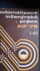 Automatizace inženýrské práce - AIP '79