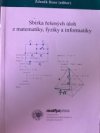 Sbírka řešených úloh z matematiky, fyziky a i formatiky