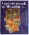 Umelecké remeslá na Slovensku