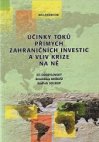 Účinky toků přímých zahraničních investic a vliv krize na ně