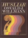 Husliar Osvald J. Willmann