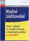 Roční zúčtování daně z příjmů ze záviské činnosti a funkčních požitků za rok 2007