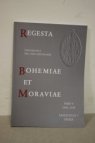Regesta diplomatica nec non epistolaria Bohemiae et Moraviae.