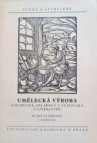 Umělecká výroba keramická, sklářská a zlatnická v literatuře zařazené v knihovně Uměleckoprůmyslového musea a v Universitní knihovně v Praze