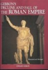 Gibbons decline and fall of the Roman empire