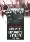 Stalinovi diplomaté v Evropě