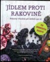 Jídlem proti rakovině