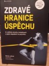 Zdravé hranice úspěchu