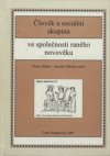 Člověk a sociální skupina ve společnosti raného novověku