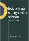 Zdroje a limity růstu agrárního sektoru