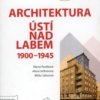 Architektura Ústí nad Labem 1900–1945 