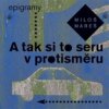 A tak si to seru v protisměru - Epigramy