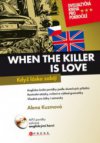 When the killer is love =
