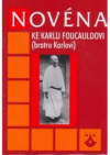 Novéna ke Karlu Foucauldovi (bratru Karlovi)