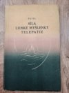 Síla lidské myšlenky-telepatie