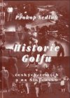 Historie golfu v českých zemích a na Slovensku