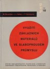 Využití základních materiálů ve slaboproudém průmyslu