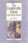 The Canterville Ghost and Other Stories