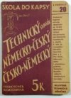 Technický slovník německo-český, česko-německý =