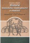 Historie kounického vinohradnictví a vinařství