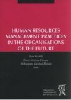 Human resources management practices in the organisations of the future