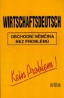 Wirtschaftsdeutsch - kein Problem! =