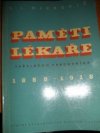 Paměti lékaře - veřejného pracovníka 1888-1918