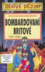 Bombardovaní Britové