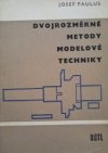 Dvojrozměrné metody modelové techniky