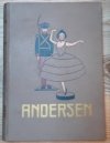 H. Ch. Andersen, úplný soubor jeho pohádek a povídek.