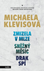 Zmizela v mlze / Sněžný měsíc / Drak spí