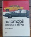 Automobil dneška a zítřka