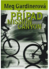 Případ Mission Canyon