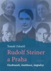 Rudolf Steiner a Praha