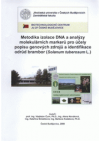 Metodika izolace DNA a analýzy molekulárních markerů pro účely popisu genových zdrojů a identifikace odrůd brambor (Solanum tuberosum L.)