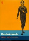 Česká móda 1940-1970