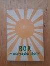 Rok v mateřské škole