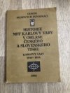 Historie MFF Karlovy Vary v ohlase českého a slovenského tisku