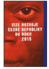 Vize rozvoje České republiky do roku 2015