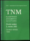 TNM klasifikace zhoubných novotvarů