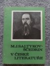 M. J. Saltykov-Ščedrin v české literatuře