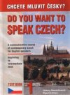 Do you want to speak Czech? =
