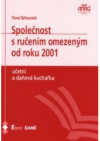 Společnost s ručením omezeným od roku 2001